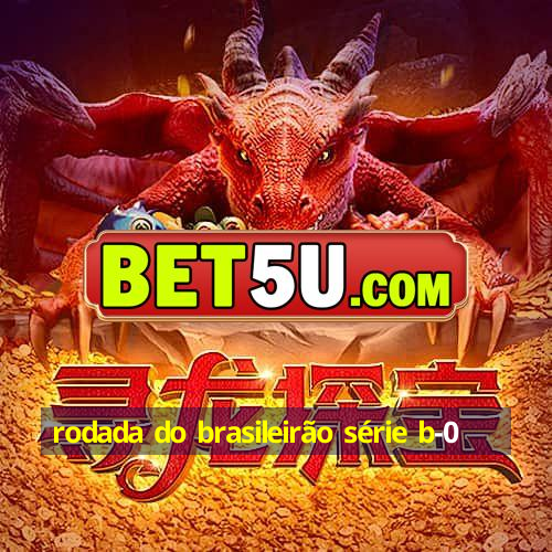 rodada do brasileirão série b